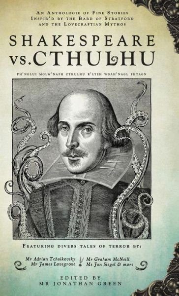 Cover for Jonathan Green · Shakespeare Vs. Cthulhu - Snowbooks Anthologies (Gebundenes Buch) (2016)