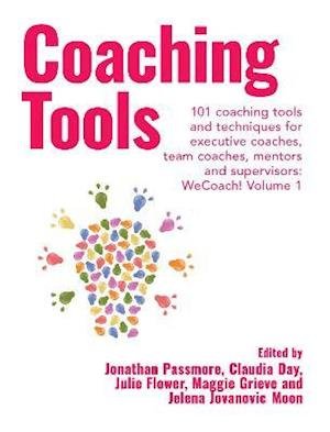 Cover for Coaching Tools: 101 coaching tools and techniques for executive coaches, team coaches, mentors and supervisors: WeCoach! Volume 1 - WeCoach! (Paperback Book) (2021)