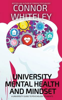 Cover for Connor Whiteley · University Mental Health and Mindset (Bog) (2023)