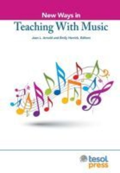 Cover for New Ways in Teaching with Music - New Ways in Tesol (Paperback Book) (2017)