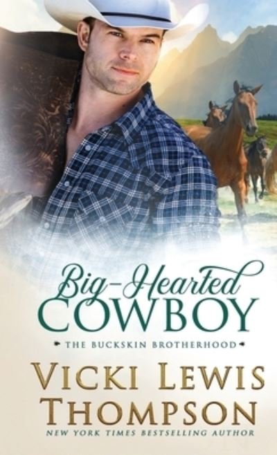 Cover for Vicki Lewis Thompson · Big-Hearted Cowboy (Paperback Book) (2020)