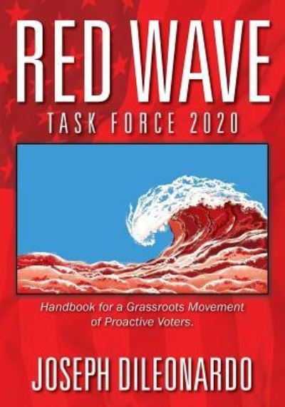 Joseph Dileonardo · Red Wave Task Force 2020 (Paperback Bog) (2019)