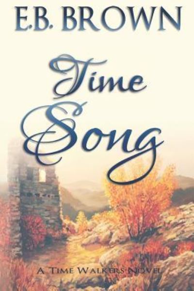 Cover for E B Brown · Time Song (Paperback Book) (2017)