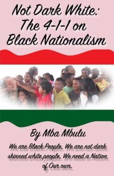 Cover for MBA Mbulu · Not Dark White (Paperback Bog) (2018)