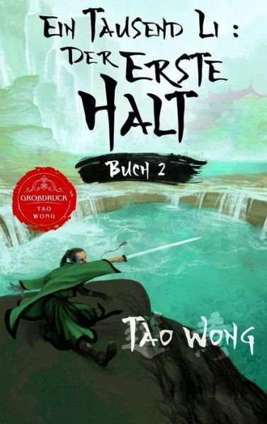 Cover for Tao Wong · Ein Tausend Li (Hardcover Book) (2022)