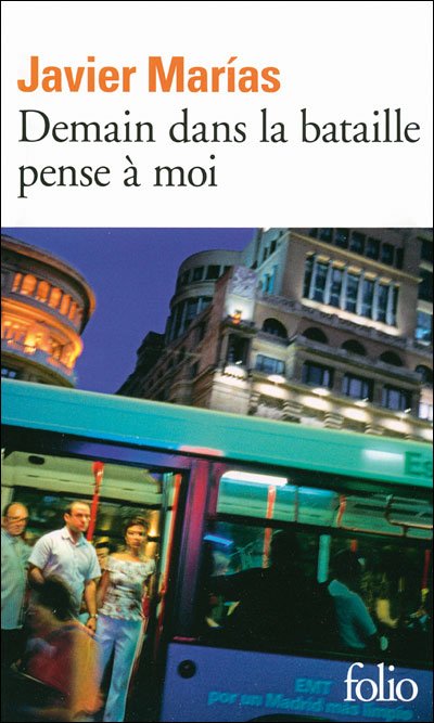 Cover for Javier Marias · Demain Dans La Batail Pe (Folio) (French Edition) (Paperback Bog) [French edition] (2010)
