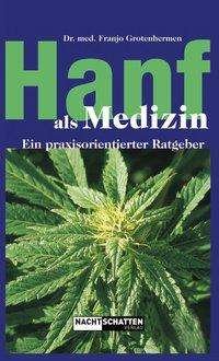 Cover for Grotenhermen · Hanf als Medizin (Bok)