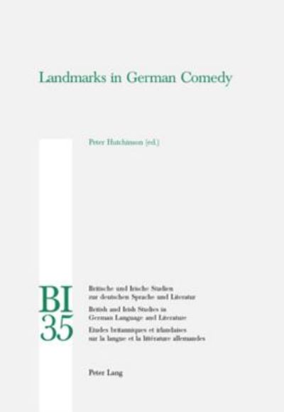 Cover for Landmarks in German Comedy - Britische und Irische Studien zur Deutschen Sprache und Literatur / British and Irish Studies in German Language and Literature (Paperback Book) (2006)