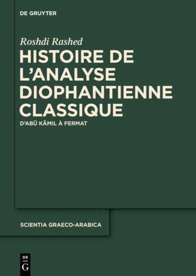 Cover for Roshdi Rashed · Histoire de l'Analyse Diophantienne Classique (Book) (2013)