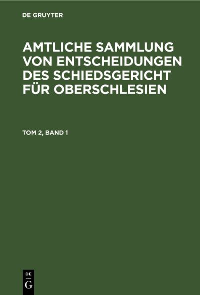 Cover for Schiedsgericht für Schiedsgericht für Oberschlesien · 1931 (Book) (1932)