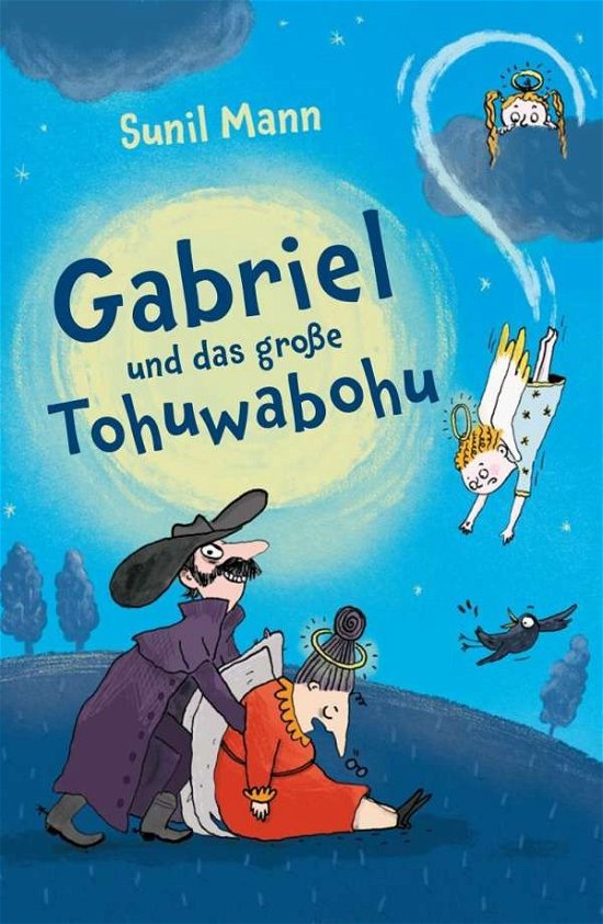 Cover for Mann · Gabriel und das große Tohuwabohu (Bog)