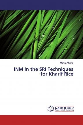 INM in the SRI Techniques for Kha - Meena - Bøger -  - 9783330343856 - 