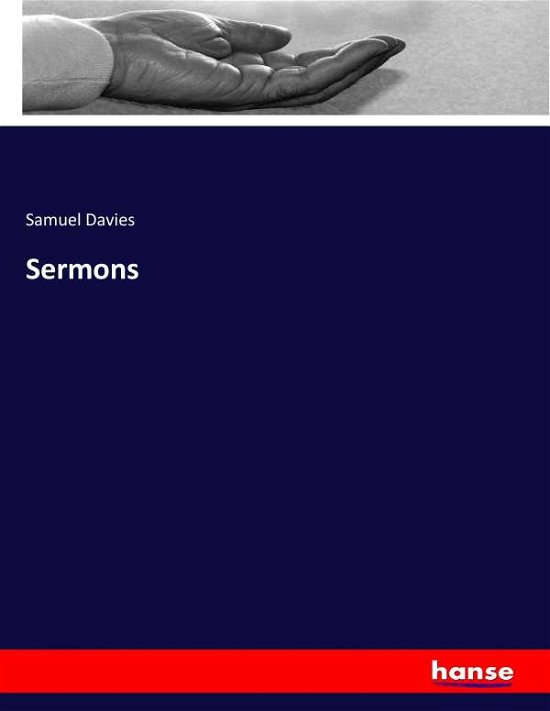 Sermons - Davies - Livros -  - 9783337104856 - 17 de maio de 2017