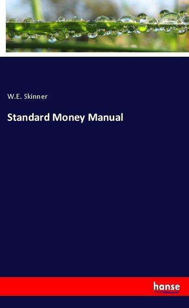 Cover for Skinner · Standard Money Manual (Book)