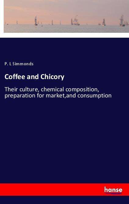 Cover for Simmonds · Coffee and Chicory (Book)