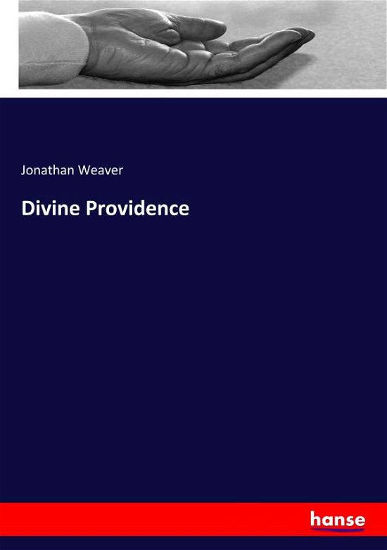 Cover for Weaver · Divine Providence (Bok) (2019)