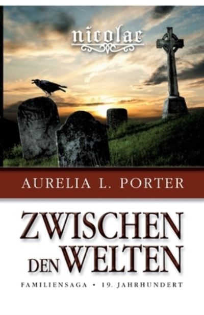 Cover for Porter · Nicolae - Zwischen den Welten (N/A) (2021)