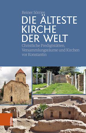 Cover for Reiner Sorries · Die Alteste Kirche der Welt (Book) (2022)