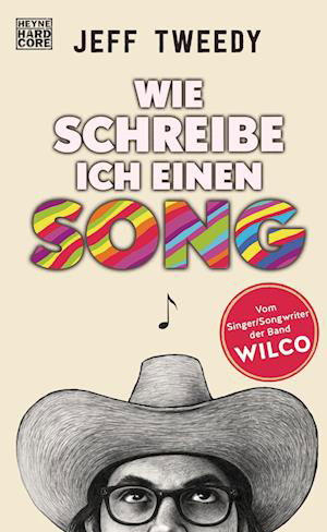 Cover for Jeff Tweedy · Wie Schreibe Ich Einen Song (Book)