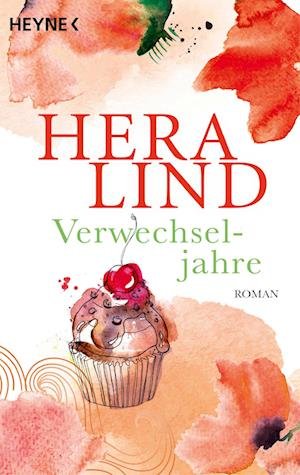 Hera Lind · Verwechseljahre (Book) (2024)