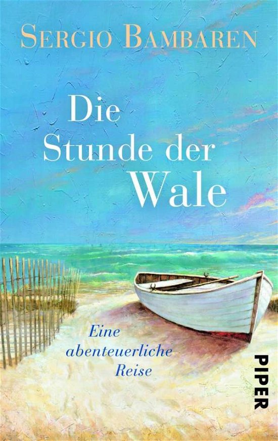 Cover for Sergio Bambaren · Piper.30485 Bambaren.Die Stunde d.Wale (Book)