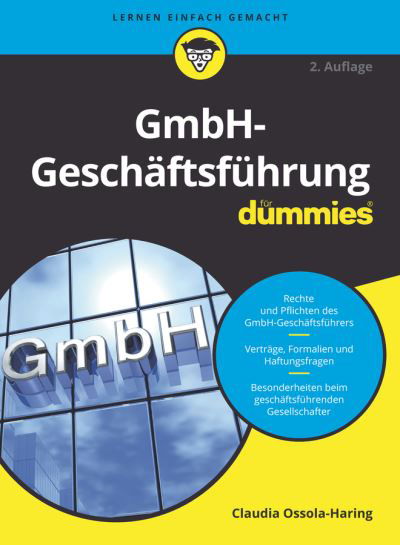 Cover for Claudia Ossola-Haring · GmbH-Geschaftsfuhrung fur Dummies - Fur Dummies (Paperback Book) [2. Auflage edition] (2021)