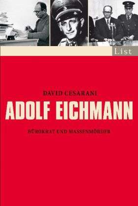 Cover for David Cesarani · List 61085 Cesarani:Adolf Eichmann (Book)