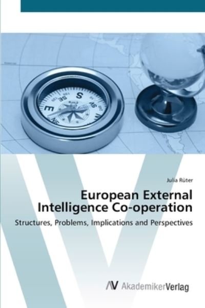 Cover for Rüter · European External Intelligence Co (Bok) (2012)