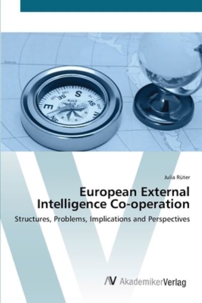 Cover for Rüter · European External Intelligence Co (Book) (2012)