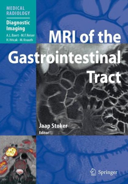 Cover for Jaap Stoker · MRI of the Gastrointestinal Tract - Medical Radiology (Paperback Book) (2011)