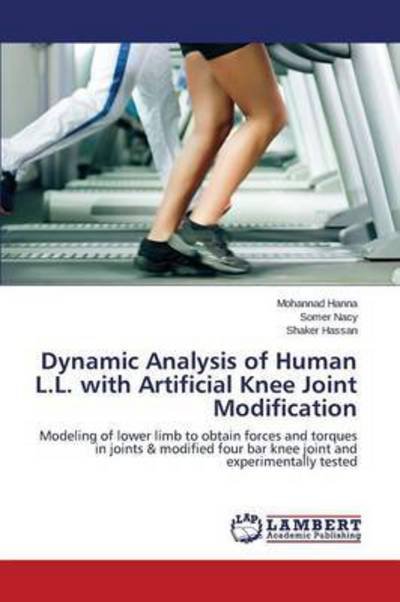 Dynamic Analysis of Human L.L. wi - Hanna - Books -  - 9783659686856 - October 21, 2015