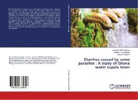 Cover for Mensah · Diarrhea caused by some parasite (Book)