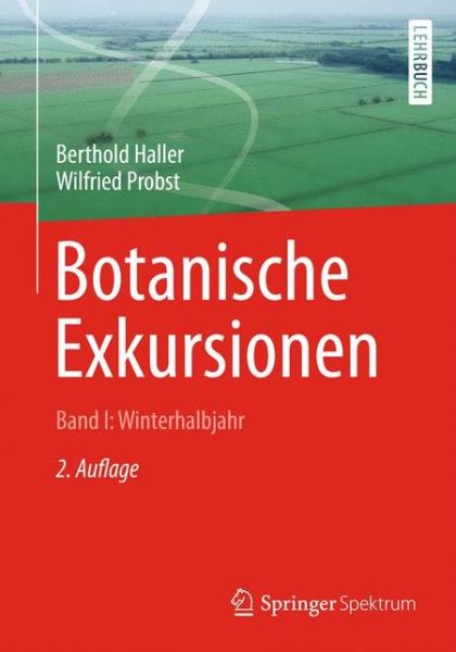 Cover for Berthold Haller · Botanische Exkursionen Bd I Winterhalbjahr (Book) (2016)
