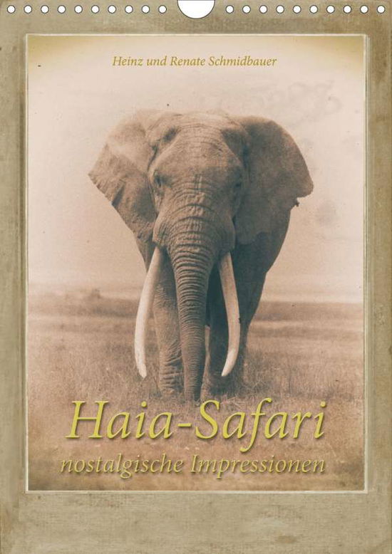 Cover for Schmidbauer · Haia Safari nostalgische Im (Bok)