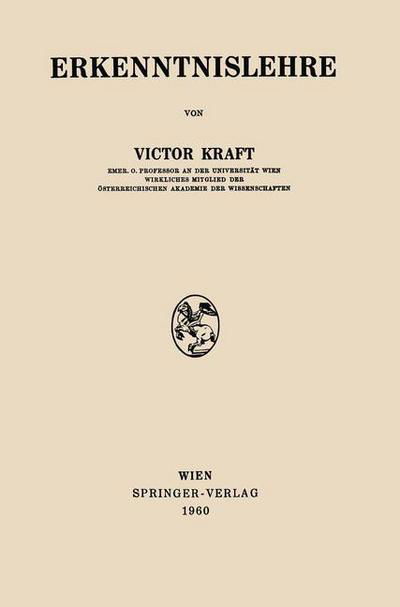 Cover for Victor Kraft · Erkenntnislehre (Paperback Book) [Softcover Reprint of the Original 1st 1960 edition] (2012)