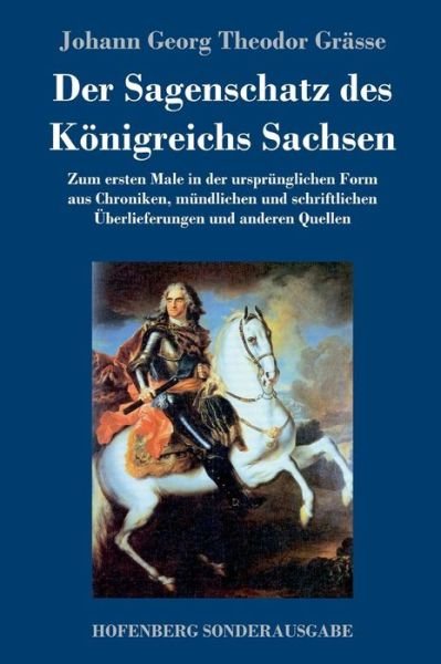 Cover for Grässe · Der Sagenschatz des Königreichs (Book) (2018)