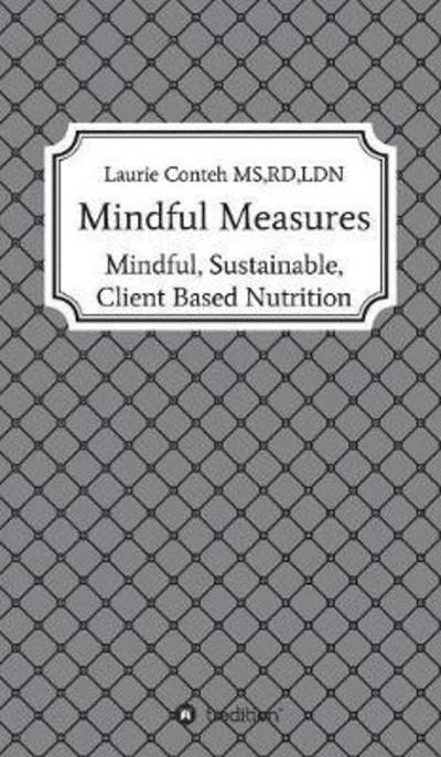 Cover for Laurie Conteh · Mindful Measures (Hardcover Book) (2017)