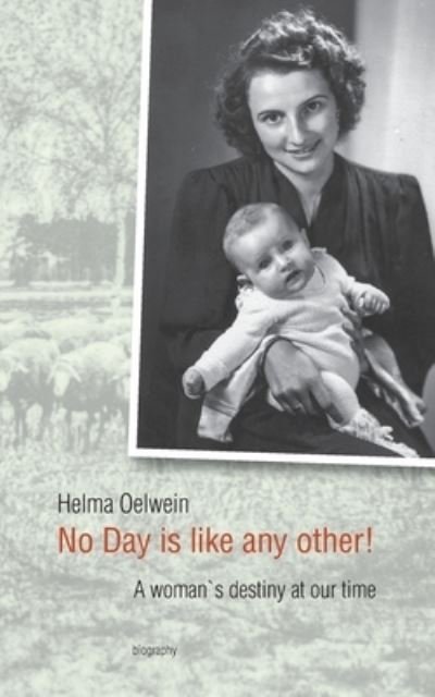 Cover for Oelwein · No Day is like any other! (Bok) (2020)