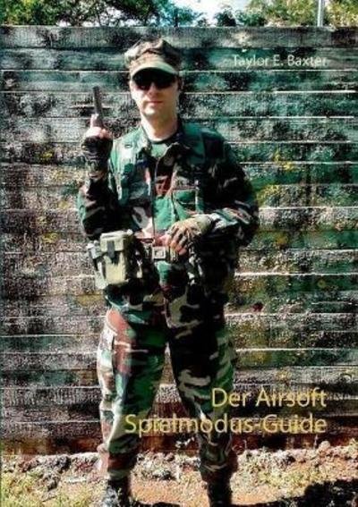 Cover for Baxter · Der Airsoft Spielmodus-Guide (Book) (2018)