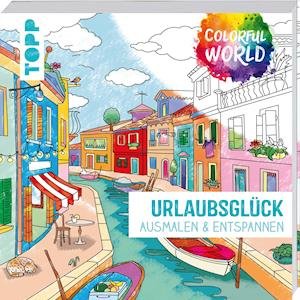 Cover for Tannaz Afschar · Colorful World - Urlaubsglück (Paperback Book) (2022)