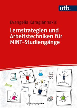 Cover for Evangelia Karagiannakis · Lernstrategien und Arbeitstechniken für MINT-Studiengänge (Book) (2022)