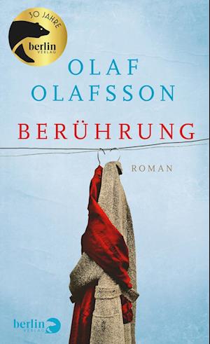 Berührung - Olaf Olafsson - Böcker - Berlin Verlag - 9783827014856 - 1 augusti 2024