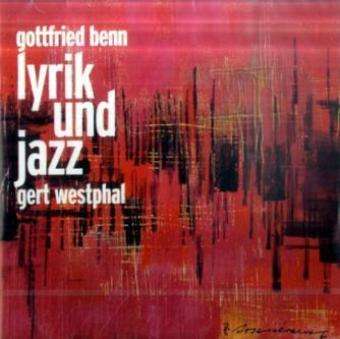 Lyrik Und Jazz,cd-a.179662 - Gottfried Benn - Music -  - 9783829122856 - 