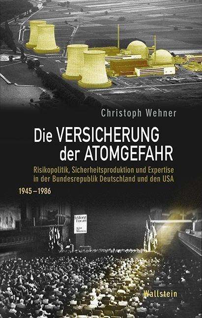 Cover for Wehner · Die Versicherung der Atomgefahr (Book)