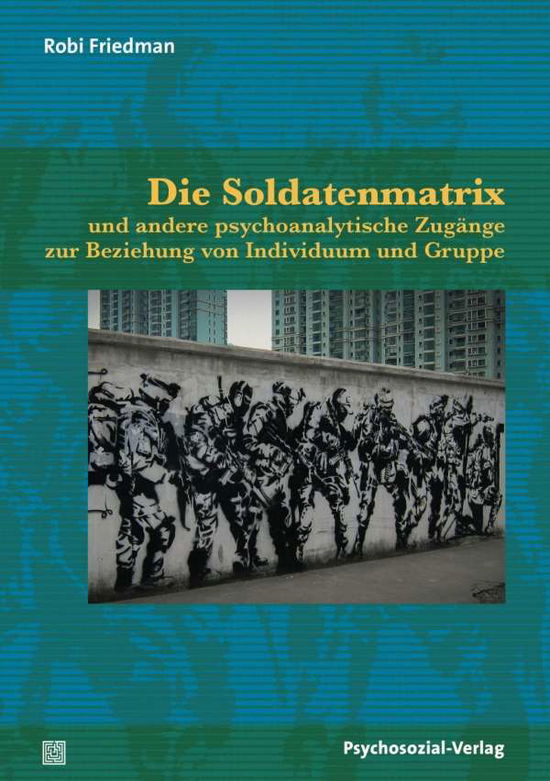 Cover for Friedman · Die Soldatenmatrix (Book)