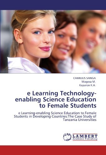 Cover for Kayunze K.a. · E Learning Technology-enabling Science Education to Female Students: E Learning-enabling Science Education to Female Students in Developing Countries:the Case Study of Tanzania Universities (Paperback Book) (2011)