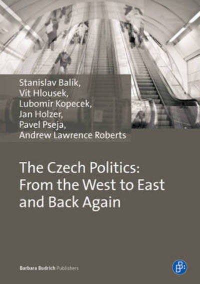 Cover for Stanislav Balik · Czech Politics: From West to East and Back Again (Paperback Book) (2017)