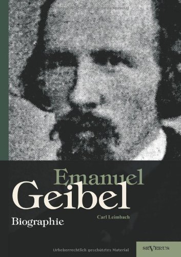 Cover for Carl Leimbach · Emanuel Geibel. Biographie (Paperback Bog) [German edition] (2012)