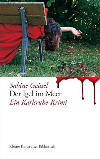 Cover for Geissel · Der Igel im Meer (Book)