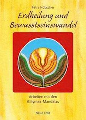 Cover for Petra Hübscher · Erdheilung und Bewusstseinswandel (Paperback Book) (2020)